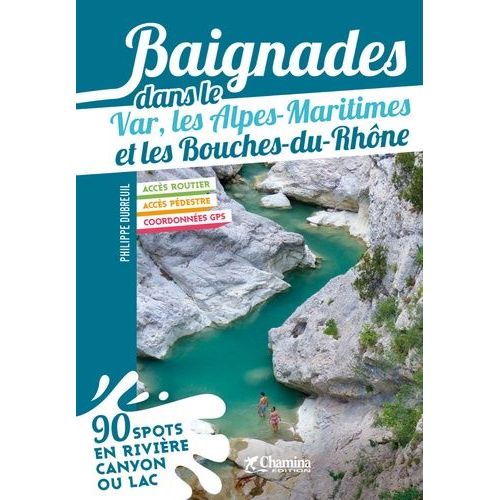 Baignades Dans Le Var, Les Alpes-Maritimes Et Les Bouches-Du-Rhône
