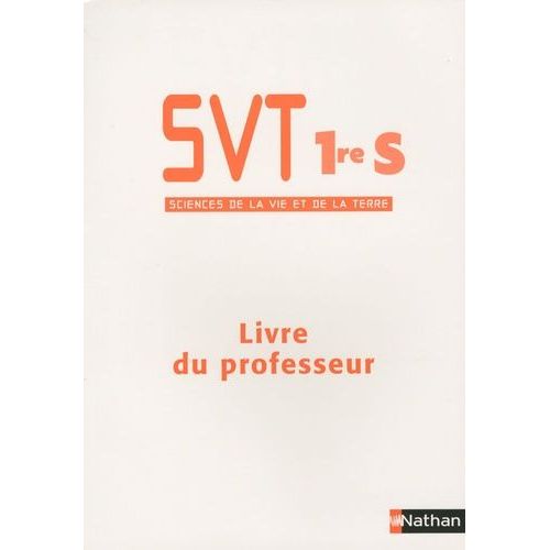 Svt 1re S - Livre Du Professeur, Programme 2001