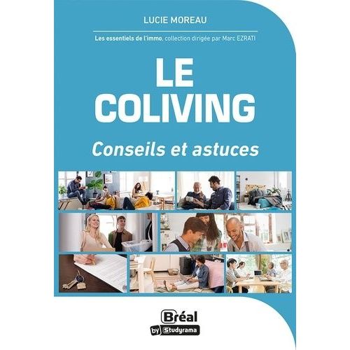 Le Coliving - Conseils Et Astuces
