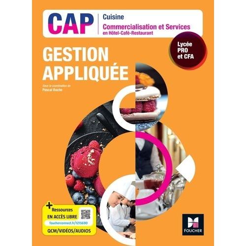 Gestion Appliquée Cap Cuisine - Commercialisation Et Services En Hôtel-Café-Restaurant Lycée Pro Et Cfa