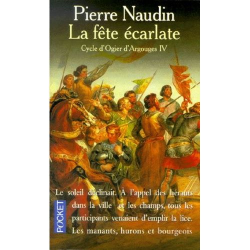 Cycle D'ogier D'argouges Tome 4 : La Fete Ecarlate