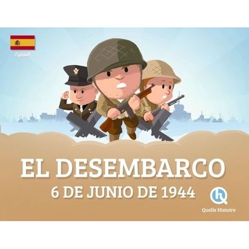 El Desembarco 6 De Junio De 1944