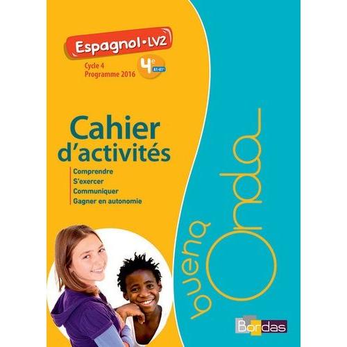 Espagnol Lv2 4e Cycle 4 Buena Onda - Cahier D'activités