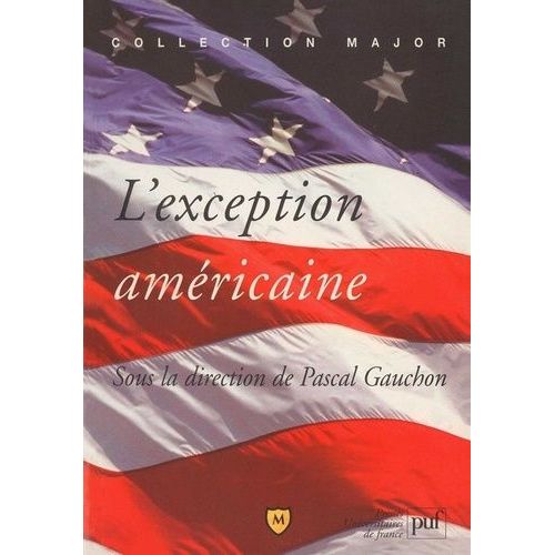 L'exception Américaine