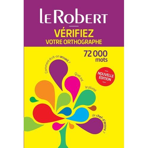 Vérifiez Votre Orthographe - 72 000 Mots