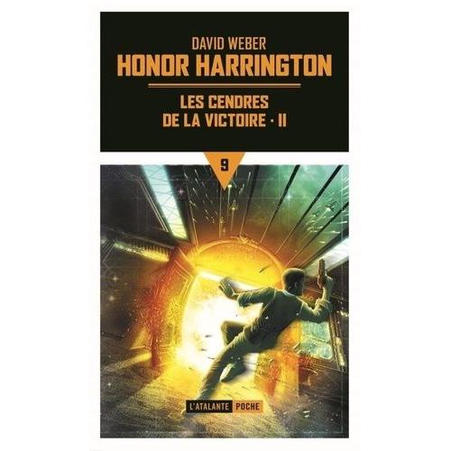 Honor Harrington Tome 9 - Les Cendres De La Victoire - Tome 2