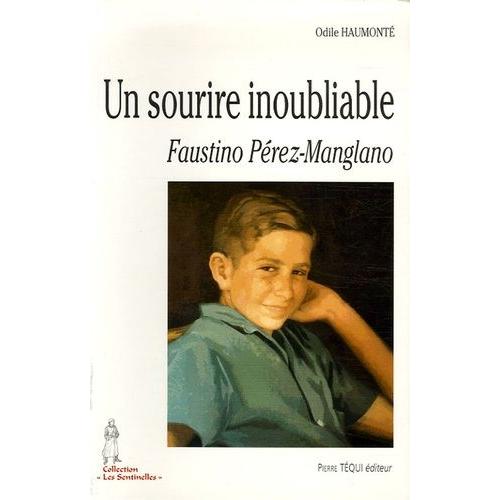 Un Sourire Inoubliable - Faustino Pérez-Manglano (1946-1963)