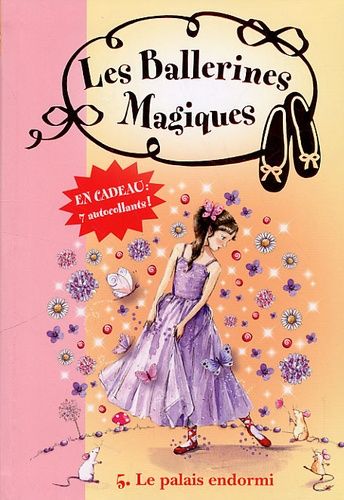 Les Ballerines Magiques Tome 5 - Le Palais Endormi