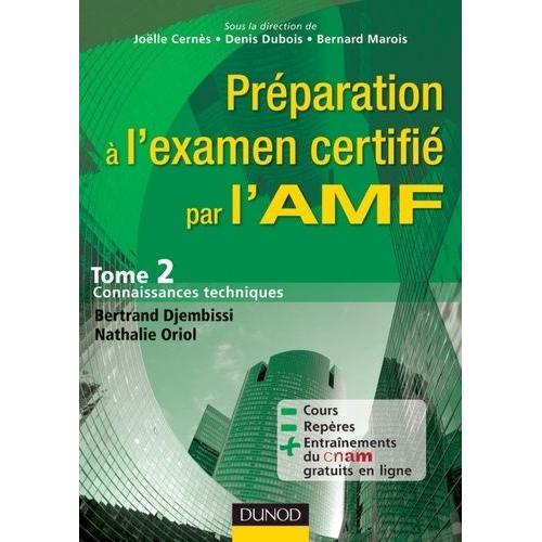 Préparation À LExamen Certifié Par LAmf - Tome 2 : Connaissances Techniques