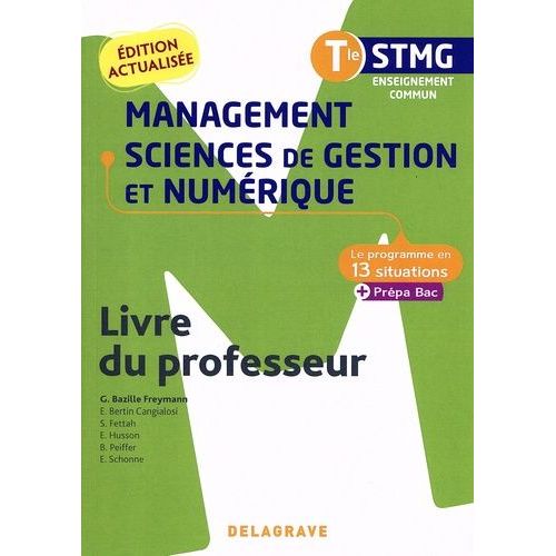 Management, Sciences De Gestion Et Numérique Tle Stmg - Livre Du Professeur