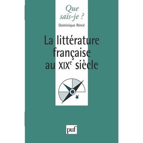 La Litterature Francaise Du 19eme Siecle - 5ème Édition