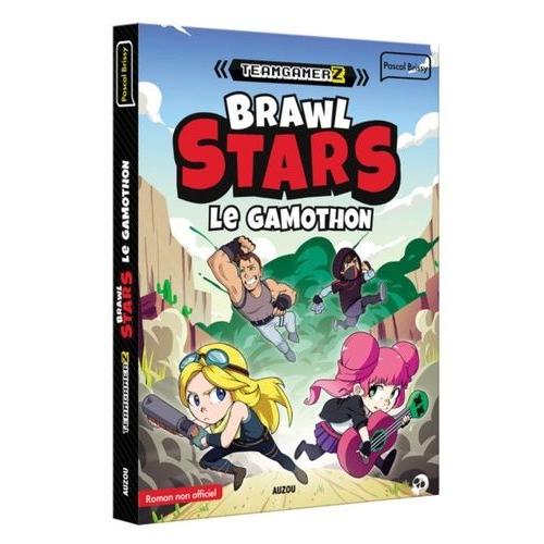 Teamgamerz - Brawl Stars - Le Gamothon