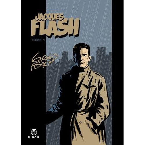 Jacques Flash Tome 1