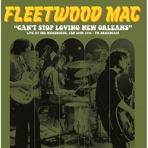 Fleetwood Mac - Can't Stop Loving New Orleans: Live At The Warehouse, Jan 30th 1970 - Fm Broadcast [Vinyl Lp] Black, Colored Vinyl