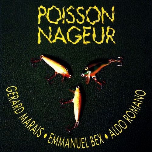 Poisson Nageur Emmanuel Bex Gérard Marais Aldo Romano (1994)