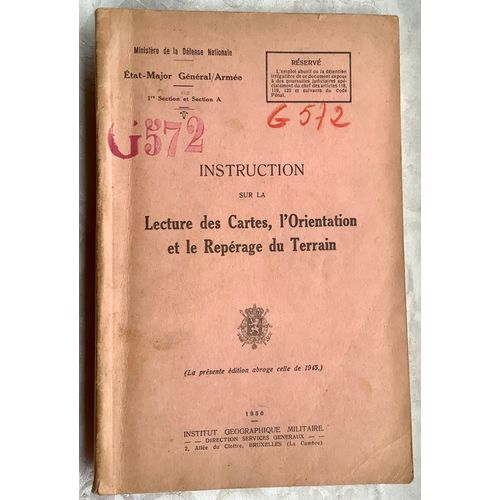 Instruction Sur La Lecture Des Cartes, L'orientation Et Le Repérage Du Terrain