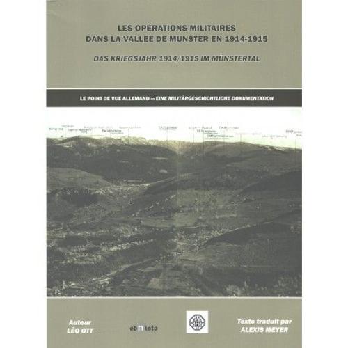 Les Opérations Militaires Dans La Vallée De Munster En 1914-1915, Le Point De Vue Allemand