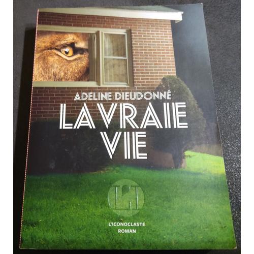 Livre La Vraie Vie De Adeline Dieudonné