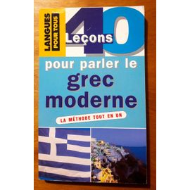 40 Leçons Pour Parler Le Grec Moderne