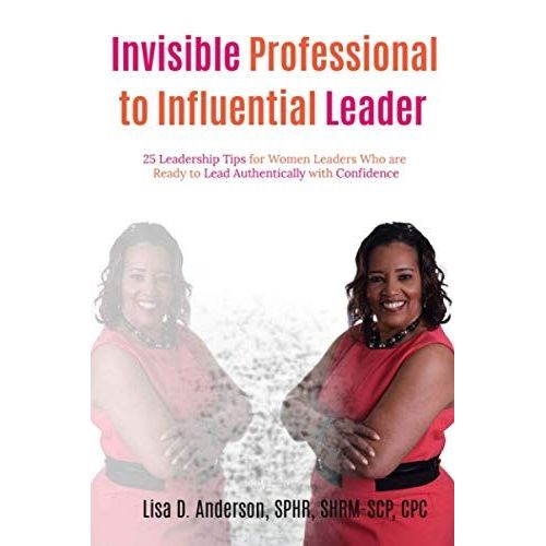 Invisible Professional To Influential Leader