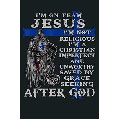 Christian Police Officer I M On Team Jesus Knight Templar: Notebook Planner - 6x9 Inch Daily Planner Journal, To Do List Notebook, Daily Organizer, 114 Pages