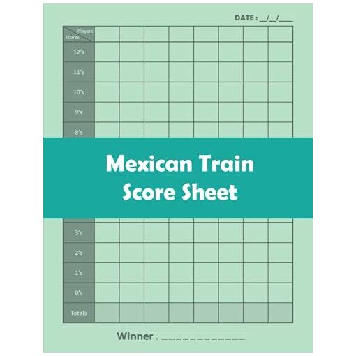 Mexican Train Score Sheet: Store Score Of Your Mexican Train Domino...