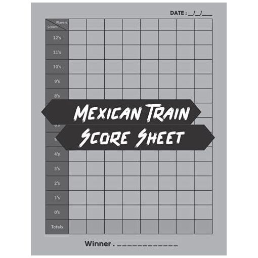 Mexican Train Score Sheet: Store Score Of Your Mexican Train Domino...