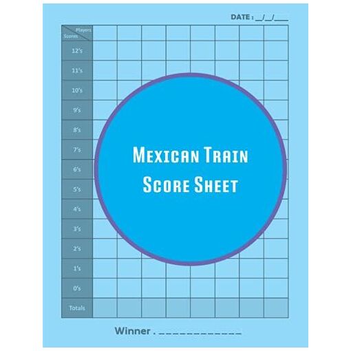 Mexican Train Score Sheet: Store Score Of Your Mexican Train Domino...