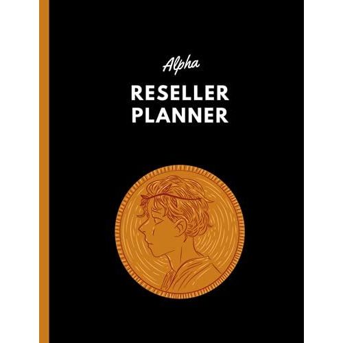 Alpha Reseller Planner: Inventory Managment Notebook & Accounting Ledger