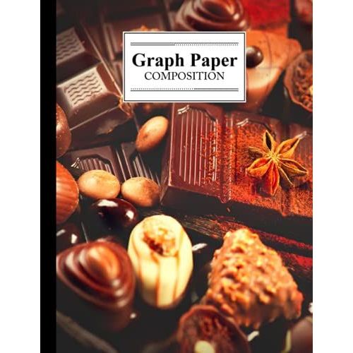 Graph Paper Composition Notebook: Chocolate Graph Paper Composition, Grid Paper Notebook, Quad Ruled, 100 Sheets, Size 8.5" X 11" By Joseph Kunz