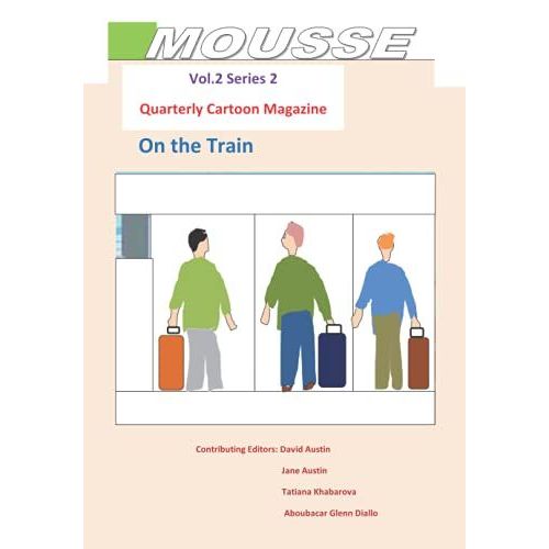 Mousse Cartoon Magazine: On The Train