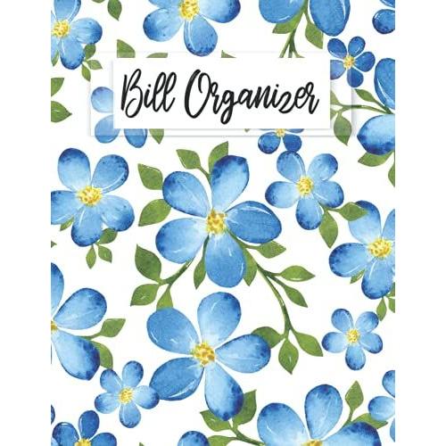 Bill Organizer: Keep Track Of Your Monthly Expenses With This Simple Monthly Bill Payments Tracker | Bill Checklist | Monthly Payment Planner Log Book