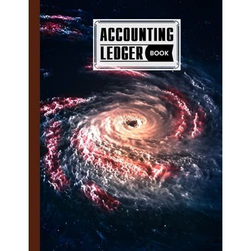 Accounting Ledger Book: Accounting Ledger For Bookkeeping, 6 Column Account Record Journal / Notebook, Financial Accounting For Women - Size 8.5" X 11" By Hella Scherer