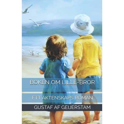 Boken Om Lille-Bror: Ett Äktenskaps Roman (Swedish Edition)