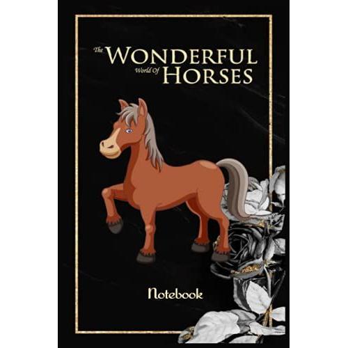 Notebook - The Amazing World Of Horse Journal Featuring Beautiful Horses, Relaxing Nature Scenes And Peaceful 384: Relief And Relaxation With A ... Blank Journal With Black Cover Perfect Size