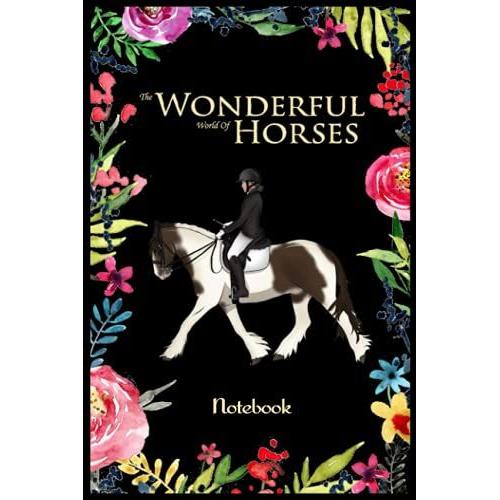 Notebook - The Amazing World Of Horse Journal Featuring Beautiful Horses, Relaxing Nature Scenes And Peaceful 217: Relief And Relaxation With A ... Blank Journal With Black Cover Perfect Size