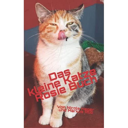 Das Kleine Katze Rosie Buch! (German Edition)