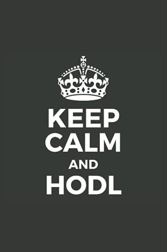 Keep Calm And Hodl Notebook: British Poster Meme Stocks Inspired Blank Lined Notebook