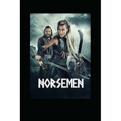 The Norsemen In The West (Illustrated Edition)