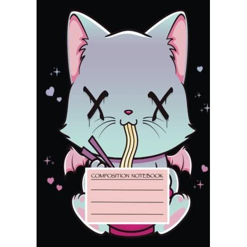 Halloween Kawaii Goth Composition Notebook: Creepy Spooky Ramen Cat Journal