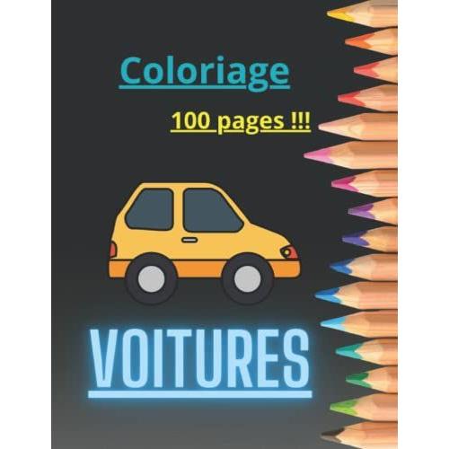 Livre De Coloriage Thème Voiture 100pages (French Edition)