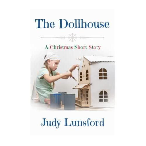 The Dollhouse: A Christmas Short Story