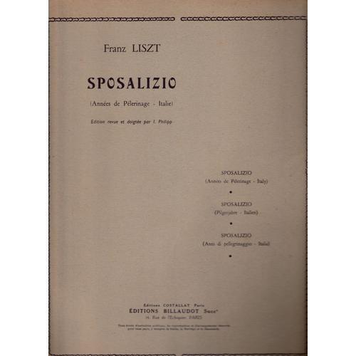 Sposalizio F.Liszt (Année De Pèlerinage–Italie)Édition Revue Et Doigtée Par L.Philipp