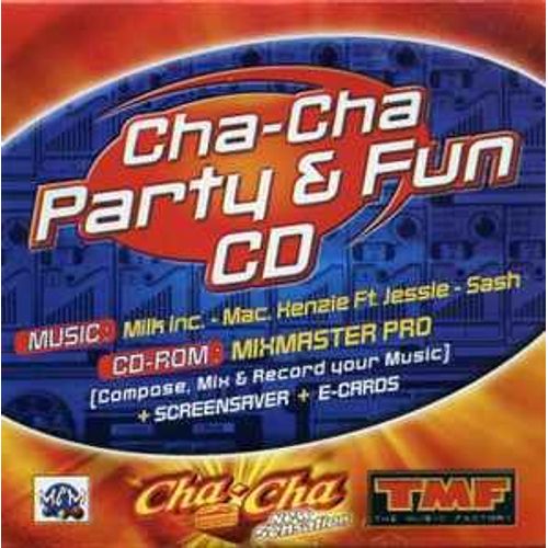 Cha-Cha Party & Fun Cd With Milk Inc. / Mac. Kenzie Ft. Jessie / Sash + Cd-Rom