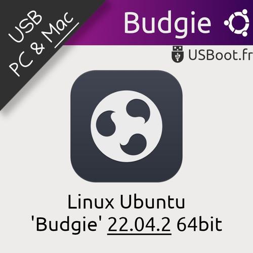 Clé Usb Linux Ubuntu Budgie 22.04.2 Bootable Installation - Clef Usb Macos X Like Linux + Notice D'aide Au Boot Pdf
