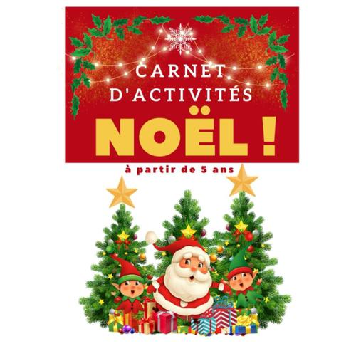 Livre D'activités Noël Pour Enfants À Partir De 5 Ans: Plus De 100 Pages De Jeux Variés Sur Noël Et Une Lettre Au Père Noël À Compléter/Cadeau Idéal Pour Fille Et Garçon (French Edition)