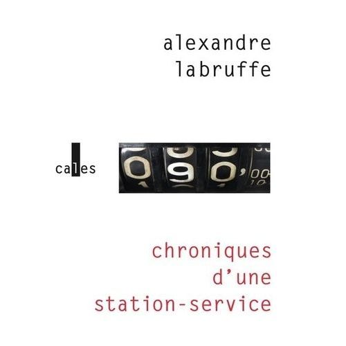 Chroniques D?Une Station-Service