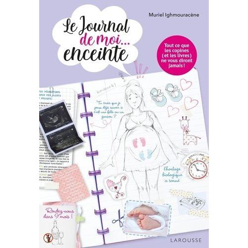 Le Journal De Moi - Enceinte