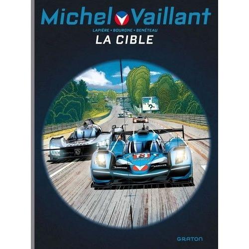 Michel Vaillant : Nouvelle Saison Tome 12 - La Cible