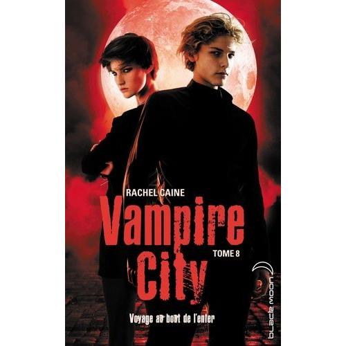 Vampire City Tome 8